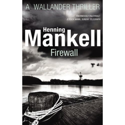 Firewall - Kurt Wallander - Henning Mankell