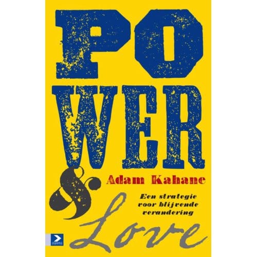 Power And Love - Adam Kahane