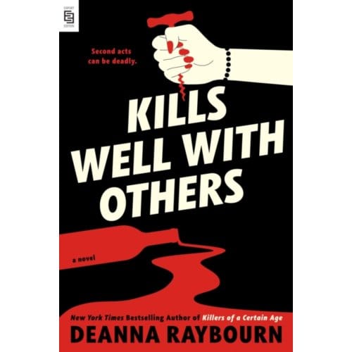 Kills Well With Others - Deanna Raybourn