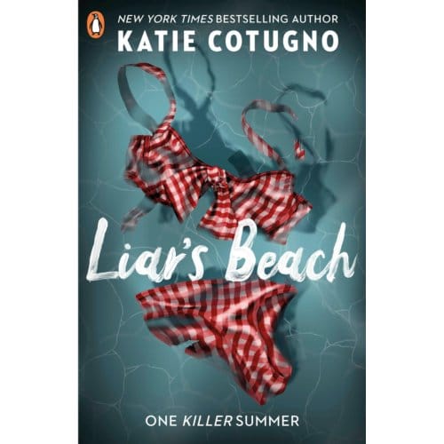 Liar's Beach - Liar's Beach - Katie Cotugno