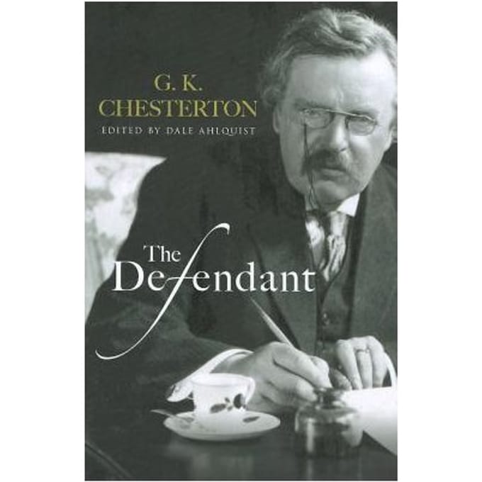 The Defendant - Chesterton, G. K.