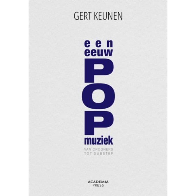 Een Eeuw Popmuziek - Gert Keunen