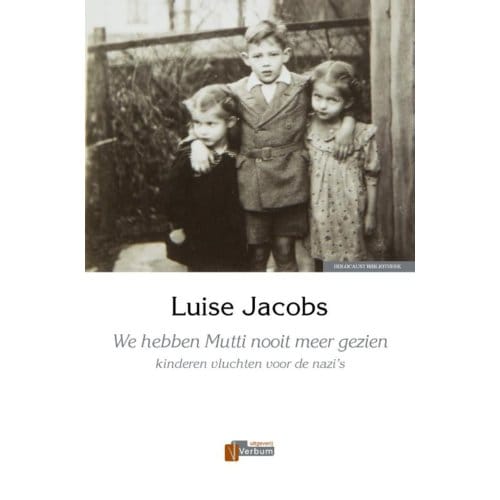 We Hebben Mutti Nooit Meer Gezien - Luise Jacobs
