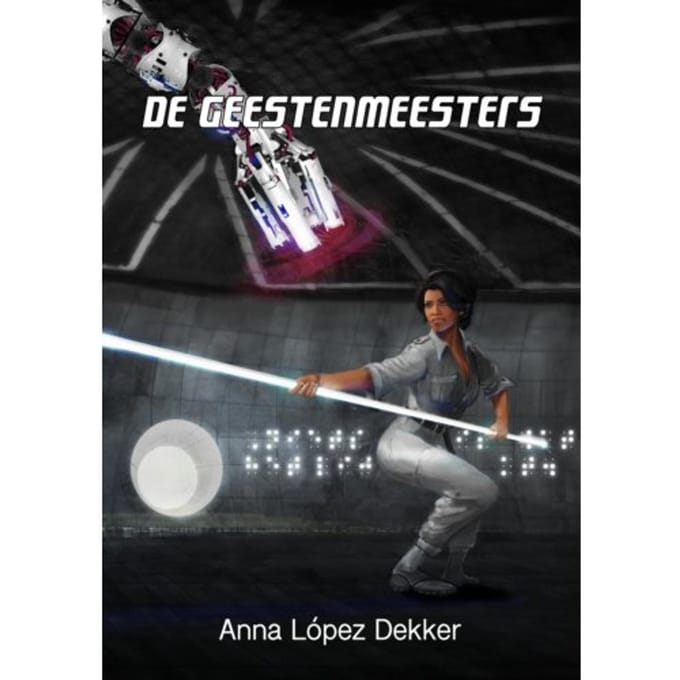 De Geestenmeesters - Anna López Dekker