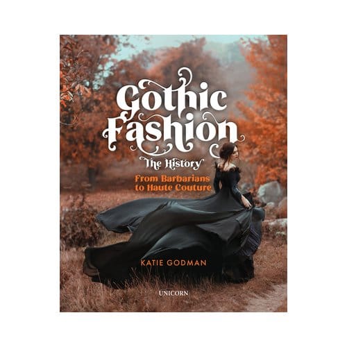 Gothic Fashion The History - Godman