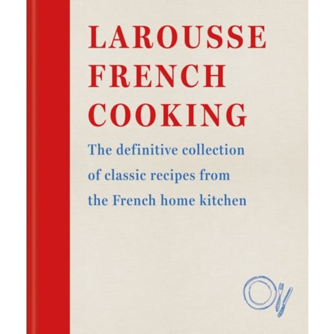 Larousse French Cooking - Editions Larousse - Hamlyn