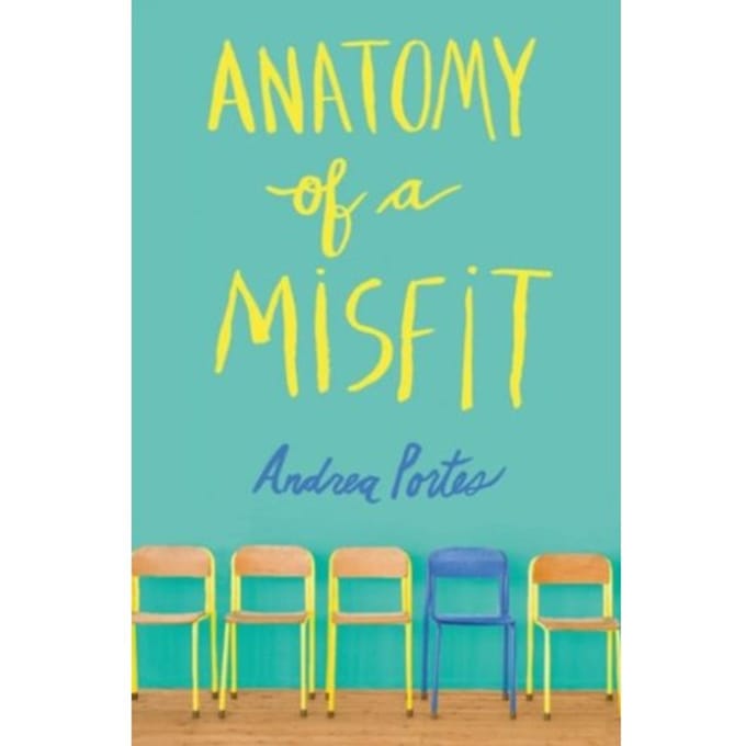 Anatomy Of A Misfit - Andrea Portes