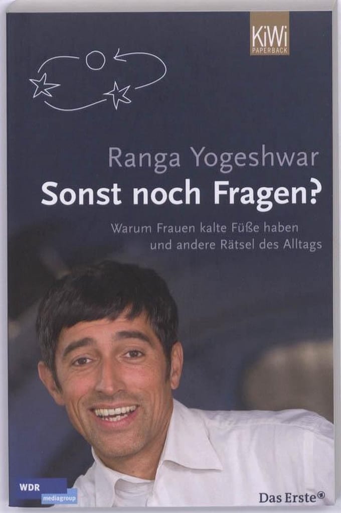 Sonst noch Fragen? - Ranga Yogeshwar