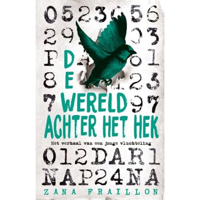 De Wereld Achter Het Hek - Zana Fraillon