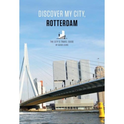 Discover My City, Rotterdam - Guido Leurs