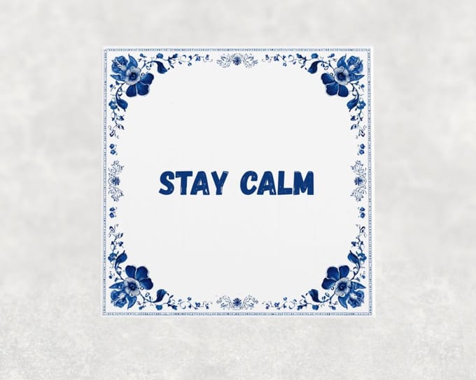 Spreuk tegel 15x15 cm Stay calm