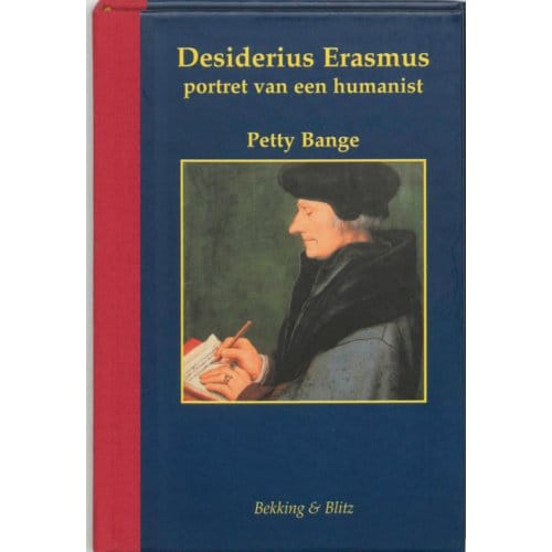 Desiderius Erasmus - Miniaturen Reeks - P. Bange
