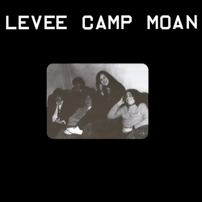 Levee Camp Moan - Levee Camp Moan (LP)
