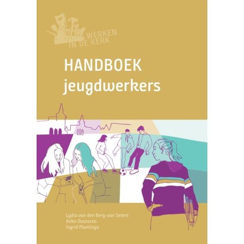 Handboek Jeugdwerkers - Lydia van den Berg