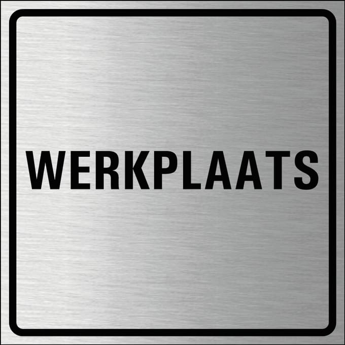 Werkplaats bordje, geborsteld aluminium 150 x 150 mm