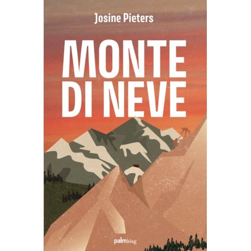 Monte Di Neve - Josine Pieters