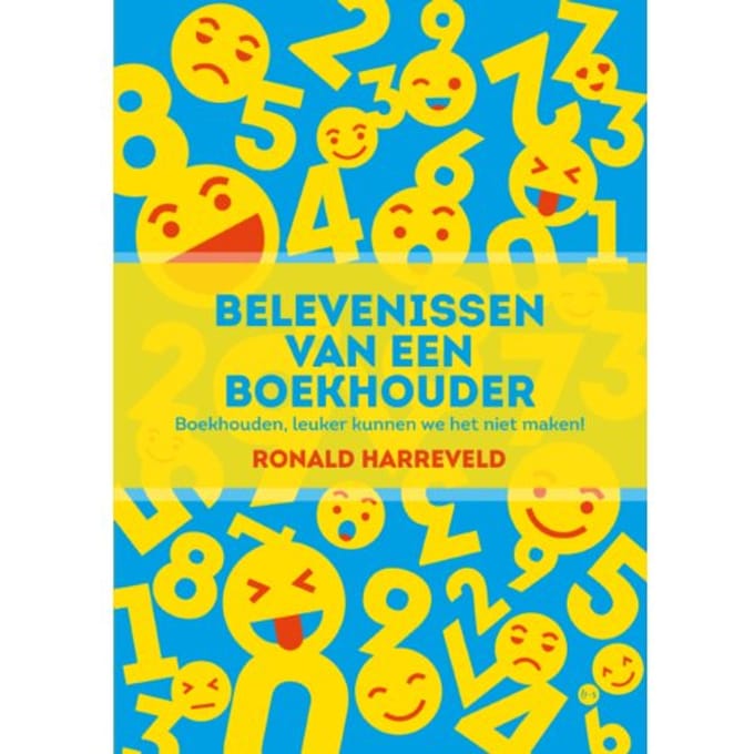 Belevenissen Van Een Boekhouder - Ronald Harreveld