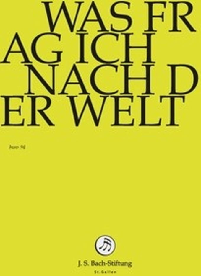 Chor & Orchester Der J.S. Bach-Stiftung, Rudolf Lutz - J.S. Bach: Was Frage Ich Nach Der Welt (DVD)