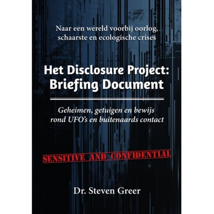 Het Disclosure Project: Briefing Document - Steven Greer