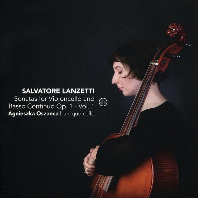 Sonatas For Violoncello Solo And Basso Continuo Op.1 - Agnieszka Oszanca