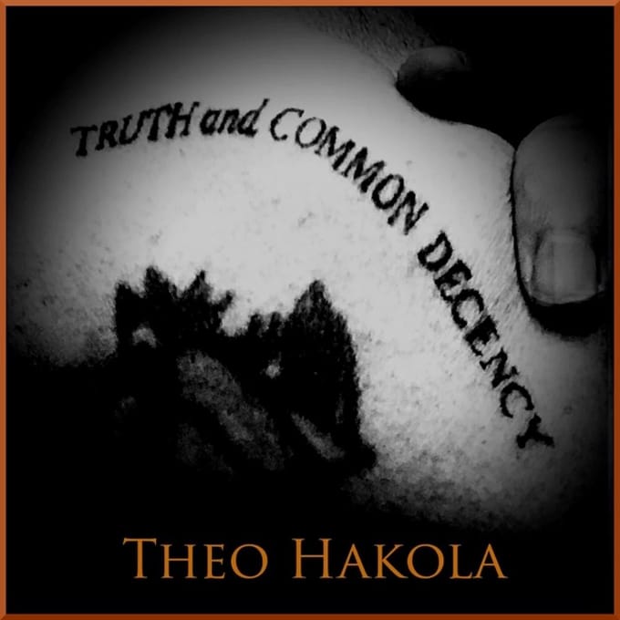 Theo Hakola - Thruth And Common Decency (LP)