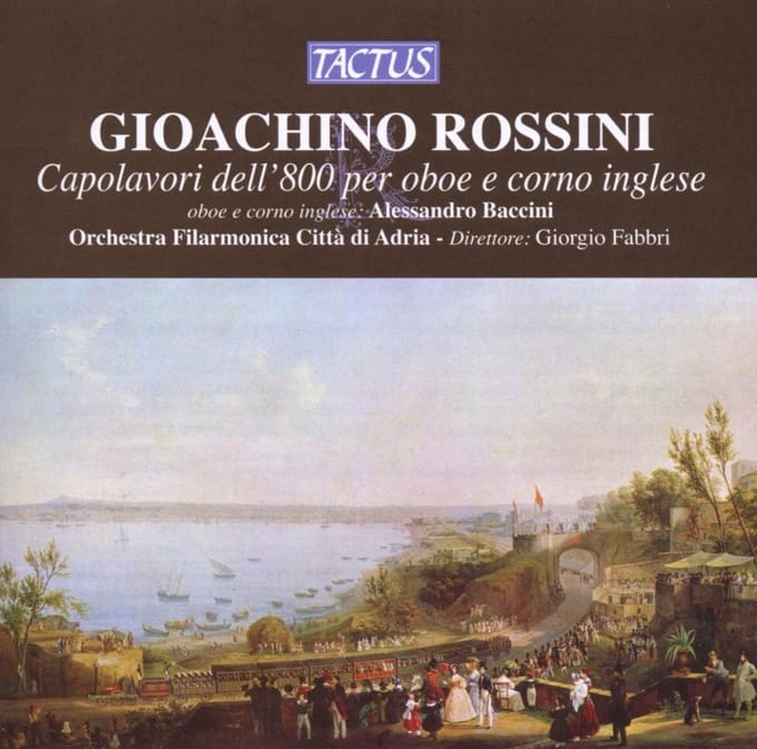 Alessandro Baccini, Orchestra Filarmonica Città Di Adria, Giorgio Fabbri - Rossini: Capolavori Dell 800 Per Oboe E Corno Inglese (CD)