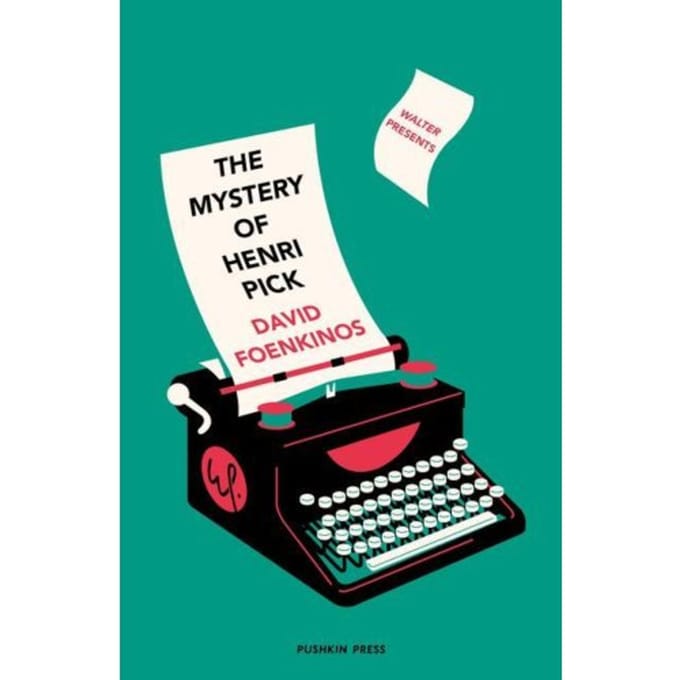 The Mystery Of Henri Pick - Walter Presents - David (Author) Foenkinos