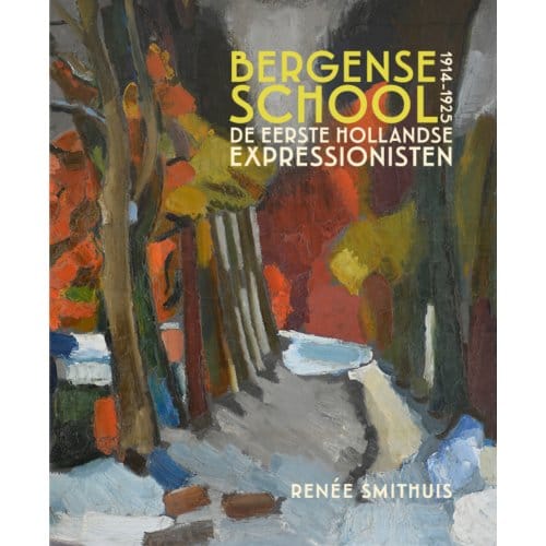 Bergense School 1914-1925 - Renée Smithuis