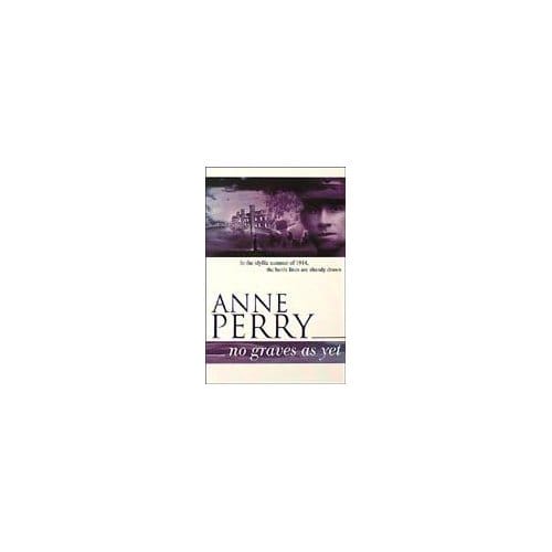 No Graves As Yet - Perry, Anne