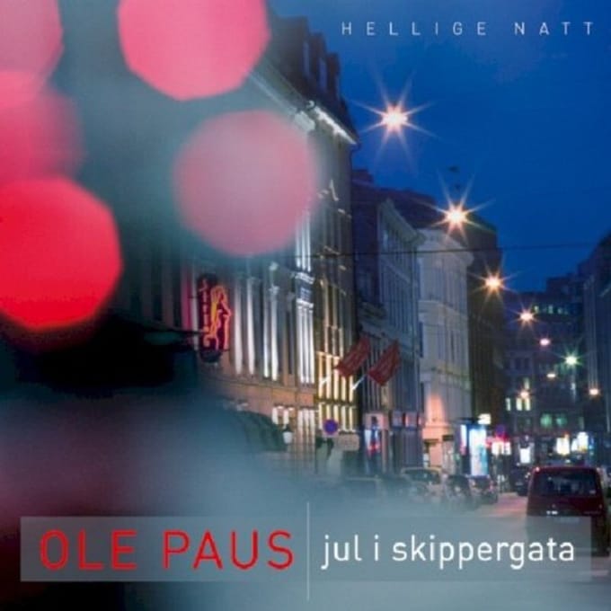 Ole Paus - Hellige Natt - Jul I Skippergata (CD)