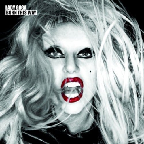 Born This Way - Lady Gaga