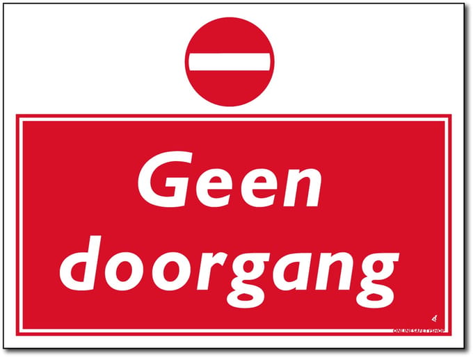 Geen doorgang bord - Aluminium - 40 x 30 cm - Weerbestendig