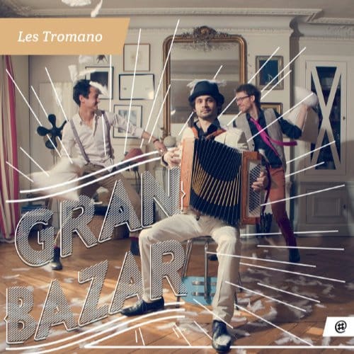 Les Tromano - Gran Bazar (CD)
