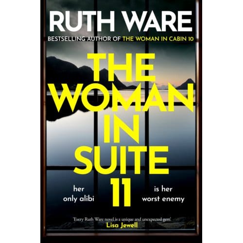 The Woman In Suite 11 - Ruth Ware