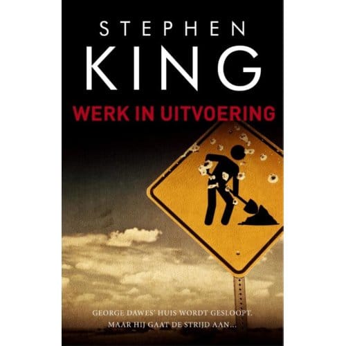 Werk In Uitvoering - Stephen King