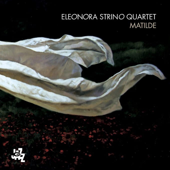 Eleonaro Strino Quartet - Matilde (CD)