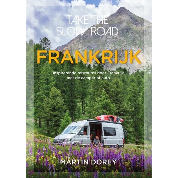 Frankrijk - Take The Slow Road - Martin Dorey