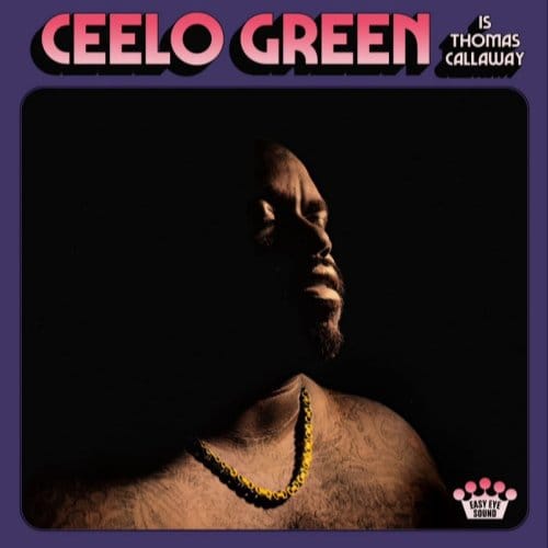 Ceelo Green Is Thomas Callaway - Ceelo Green