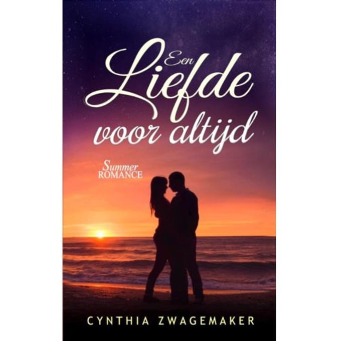 Een Liefde Voor Altijd - Cynthia Zwagemaker