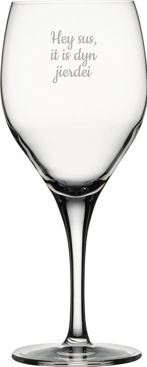 Witte wijnglas gegraveerd - 34cl - Hey sus it is dyn jierdei