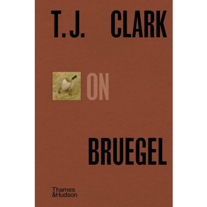 T.J. Clark On Bruegel - Pocket Perspectives - T. J. Clark