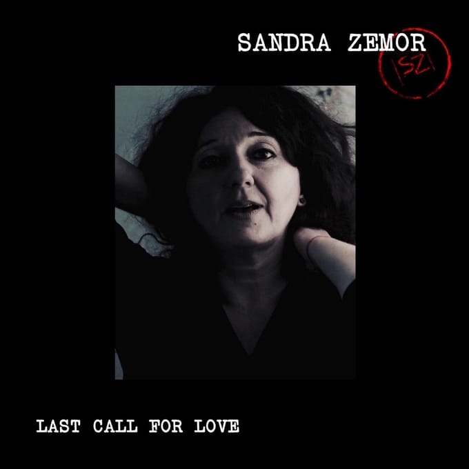 Sandra Zemor - Last Call For Love (CD)