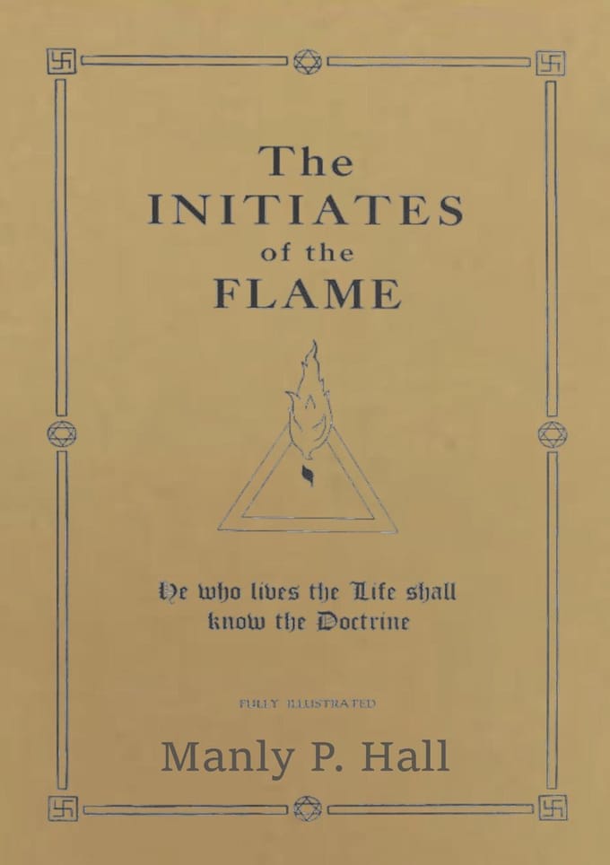 The Initiates Of The Flame - Manly P. Hall