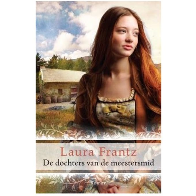 De Dochters Van De Meestersmid - De Ballantyne Kronieken - Laura Frantz