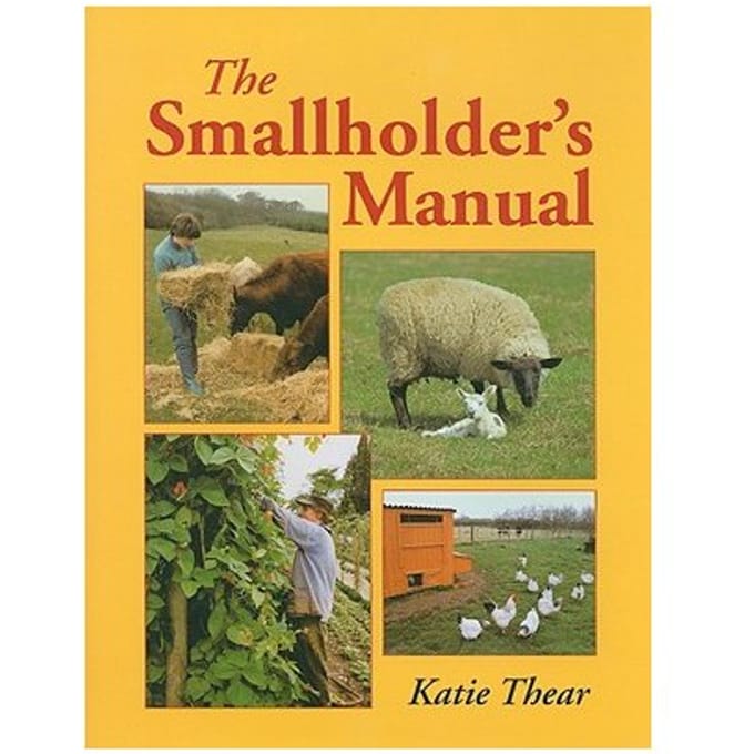 The Smallholder's Manual - Thear, Katie
