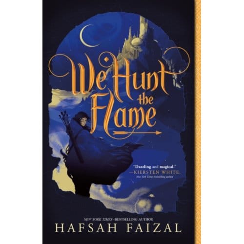 We Hunt The Flame - Sands Of Arawiya - Hafsah Faizal