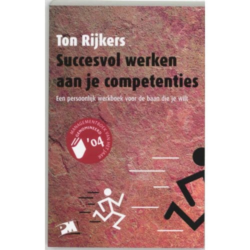Succesvol Werken Aan Je Competenties - A-Reeks - T. Rijkers