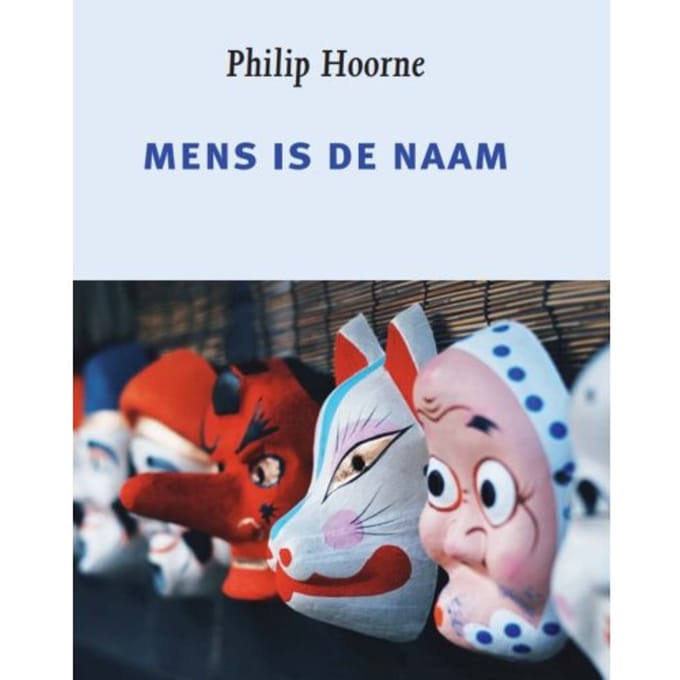 Mens Is De Naam - Philip Hoorne