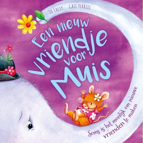Een Nieuw Vriendje Voor Muis - Jo Lacey