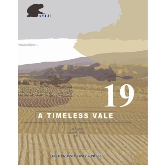 A Timeless Vale - Archaeological Studies Leiden University - Eva Kaptijn